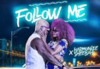 AUDIO Harmonize - Follow Me Ft Sheebah MP3 DOWNLOAD