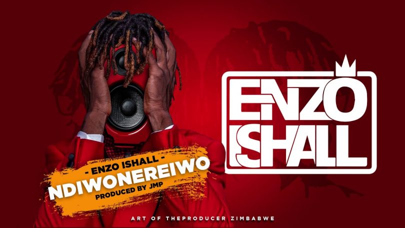 AUDIO Enzo Ishall - Ndiwonereiwo MP3 DOWNLOAD