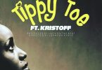 AUDIO Femi One Ft Kristoff - Tippy Toe MP3 DOWNLOAD