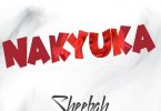 AUDIO Sheebah - Nakyuka MP3 DOWNLOAD