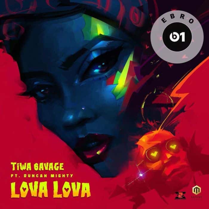 DOWNLOAD MP3 Tiwa Savage - Lova Lova Ft Duncan Mighty