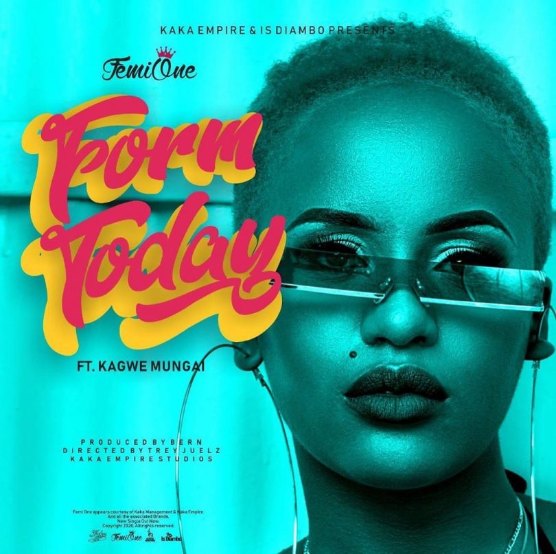 AUDIO Femi One Ft Kagwe Mungai - Form Today MP3 DOWNLOAD