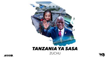 DOWNLOAD MP3 Zuchu - Tanzania Ya Sasa