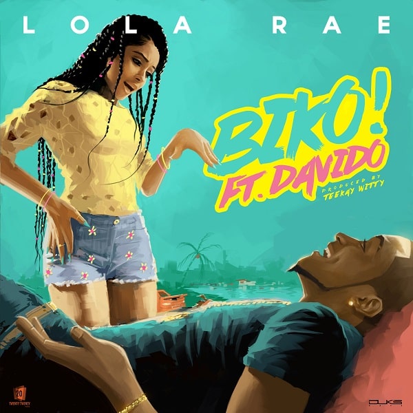 AUDIO Lola Rae - Biko ft. Davido MP3 DOWNLOAD