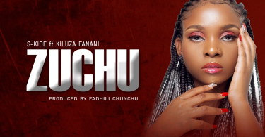 AUDIO S Kide - Zuchu Ft Kiluza Fanani MP3 DOWNLOAD