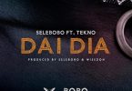 AUDIO Selebobo – Dai Dia Ft. Tekno MP3 DOWNLOAD