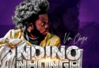 AUDIO Van Choga - Ini ndino nhonga MP3 DOWNLOAD