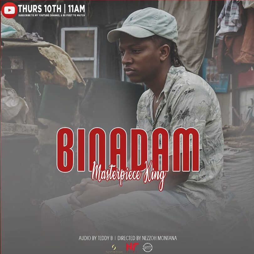 AUDIO Masterpiece King - Binadam MP3 DOWNLOAD