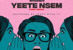 AUDIO Amerado - Yeete Nsem MP3 DOWNLOAD