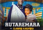 AUDIO Clarisse Karasira - RUTAREMARA MP3 DOWNLOAD