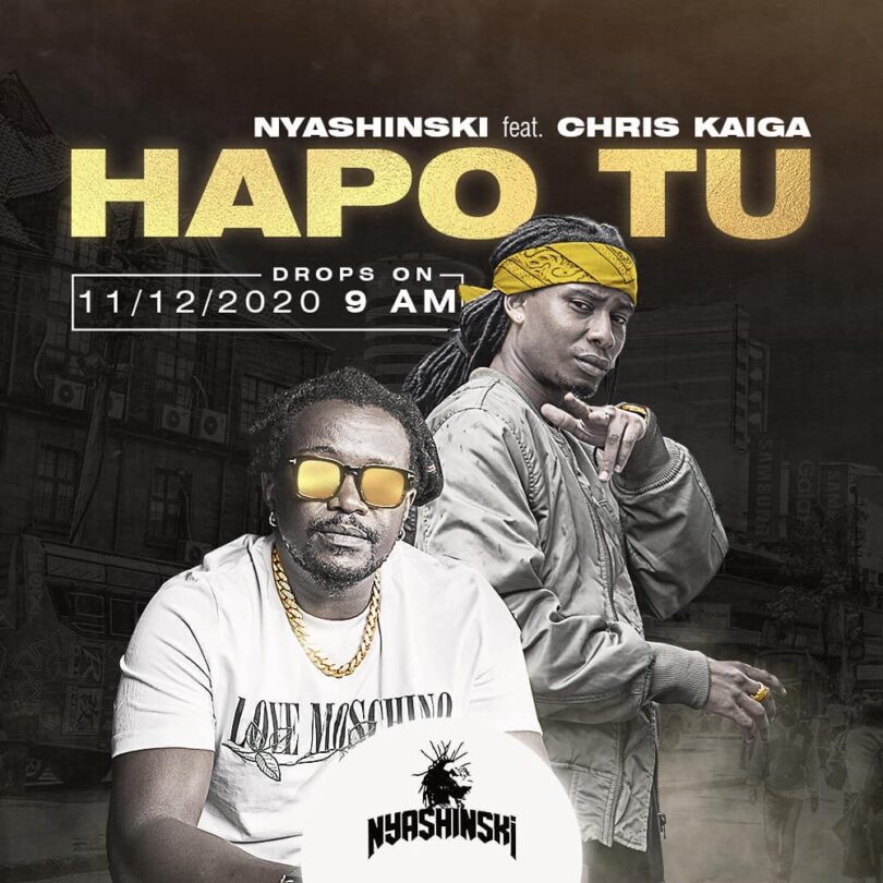 AUDIO Nyashinski - Hapo Tu Ft Chris Kaiga MP3 DOWNLOAD