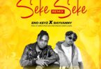 DOWNLOAD MP3 Eno Keyz Ft Rayvanny - SekeSeke Remix