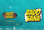 AUDIO Lava Lava Ft Diamond Platnumz - Bado Sana MP3 DOWNLOAD