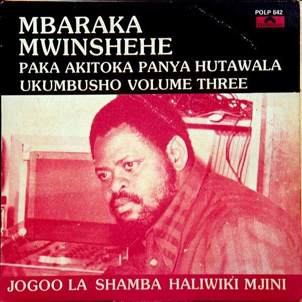 DOWNLOAD MP3 Mbaraka Mwinshehe - Jogoo La Shamba AUDIO