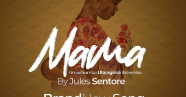 AUDIO Jules Sentore - MAMA MP3 DOWNLOAD