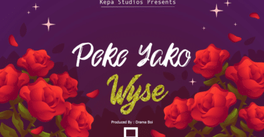 AUDIO Wyse - Peke Yako MP3 DOWNLOAD