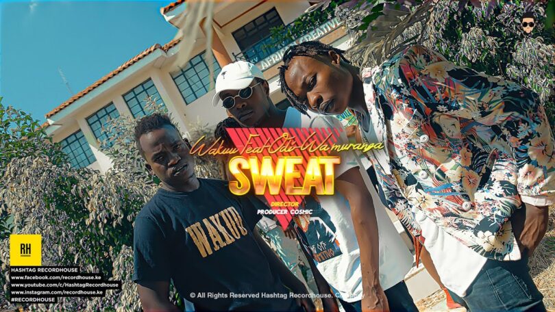 AUDIO Wakuu Music Ft Odi Wa Muranga - Sweat MP3 DOWNLOAD