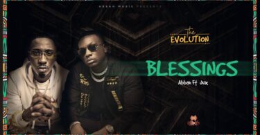 AUDIO Abbah - Blessings Ft. Jux MP3 DOWNLOAD