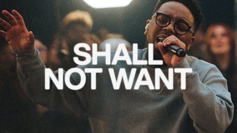 Elevation Worship - Shall Not Want Ft Maverick City MP3 DOWNLOAD