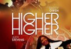 AUDIO Daddy Owen - Higher Higher Ft Judy Stevens MP3 DOWNLOAD