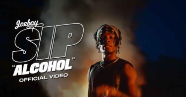 VIDEO Joeboy - Sip (Alcohol) MP4 DOWNLOAD