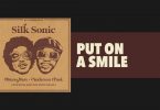 Bruno Mars - Put On A Smile LYRICS Anderson .Paak, Silk Sonic