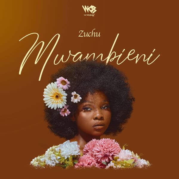 AUDIO Zuchu - Mwambieni MP3 DOWNLOAD