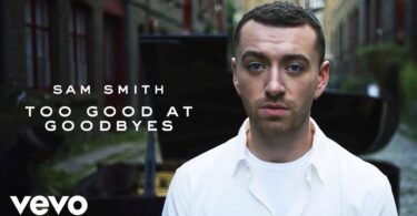 Sam Smith - Too Good At Goodbyes LYRICS