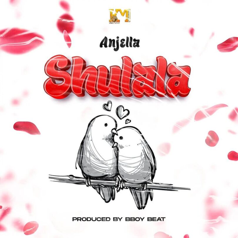 AUDIO Anjella - Shulala MP3 DOWNLOAD