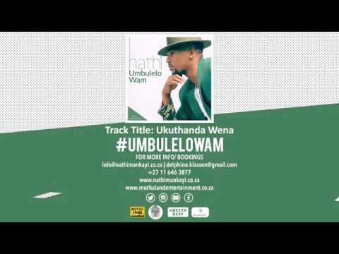 AUDIO Nathi – Ukuthanda Wena MP3 DOWNLOAD