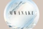 AUDIO Wyre Ft. JB Maina - Mwanake MP3 DOWNLOAD