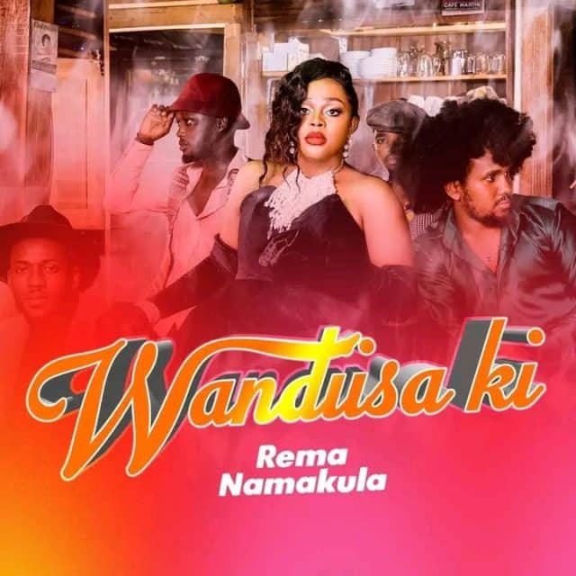 AUDIO Rema Namakula – Wandiisa Ki MP3 DOWNLOAD