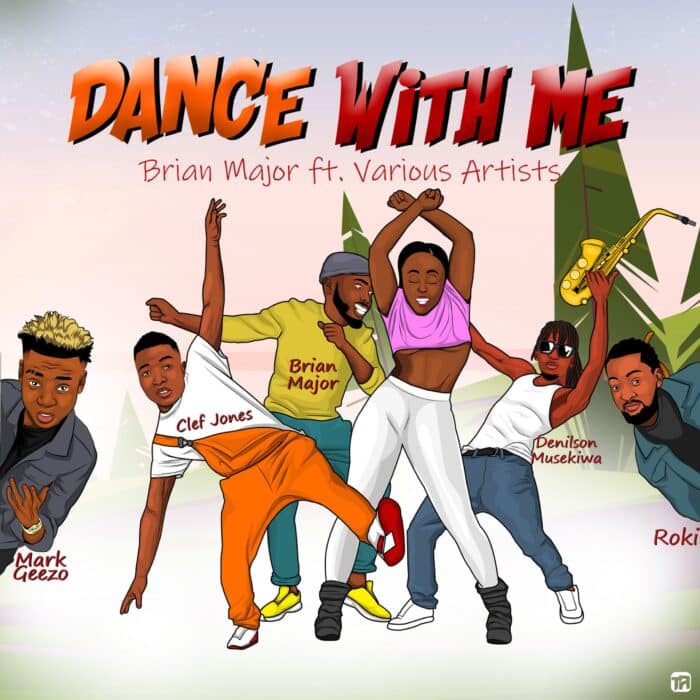 AUDIO Brian Major - Dance With Me Ft. Roki X Clef Jones X Mark Geezo X Denilson Musekiwa MP3 DOWNLOAD