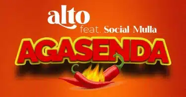 AUDIO Alto - Agasenda Ft. Social Mulla MP3 DOWNLOAD