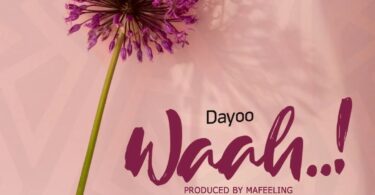 AUDIO Dayoo - Waah..! MP3 DOWNLOAD