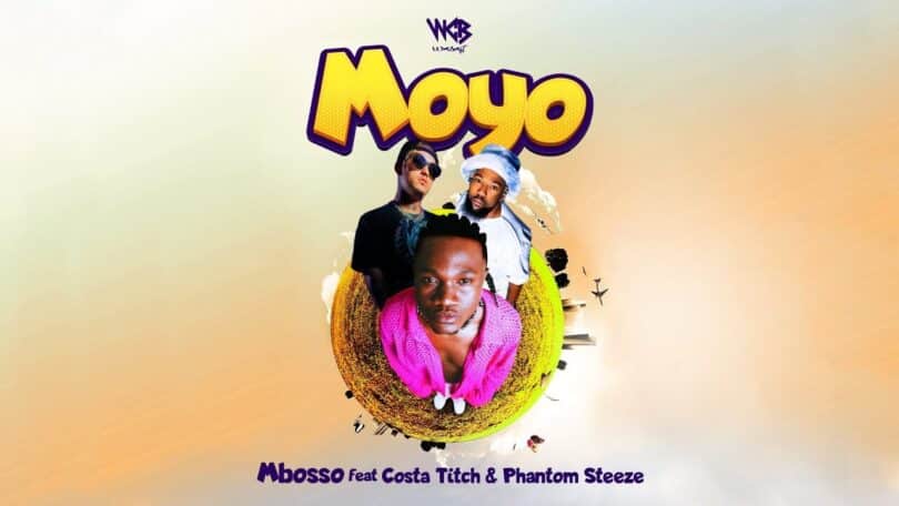 AUDIO Mbosso - Moyo Ft Costa Titch X Phantom Steeze MP3 DOWNLOAD