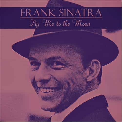 Frank Sinatra Ft Count Basie – Fly Me to The Moon Lyrics