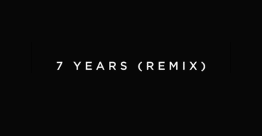 Sik World – 7 Years (Remix) Lyrics