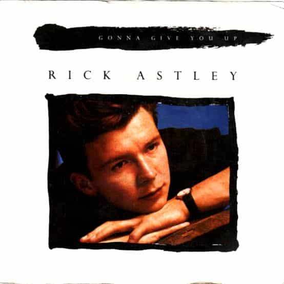 Rick Astley – Never Gonna Give You Up Lyrics