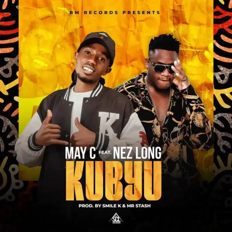 AUDIO May C Ft. Nez Long - kubyu MP3 DOWNLOAD