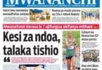 Magazeti ya leo July 31 – Habari kubwa katika magazeti ya leo