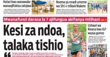 Magazeti ya leo July 31 – Habari kubwa katika magazeti ya leo