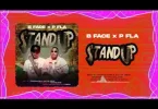 AUDIO B Face - Stand Up Ft. P Fla MP3 DOWNLOAD