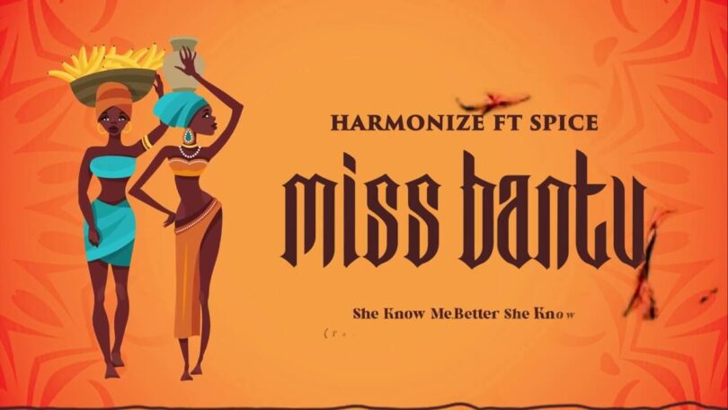 Harmonize – Miss Bantu LYRICS Ft. Spice