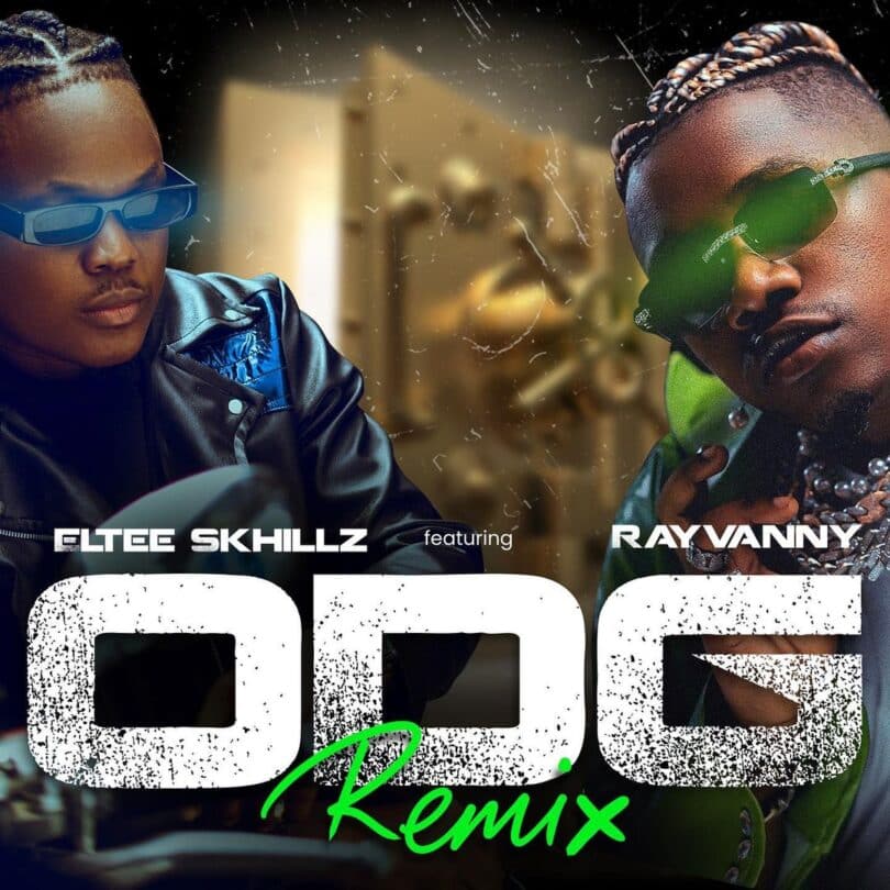 AUDIO Eltee Skhillz - ODG (Remix) Ft Rayvanny MP3 DOWNLOAD