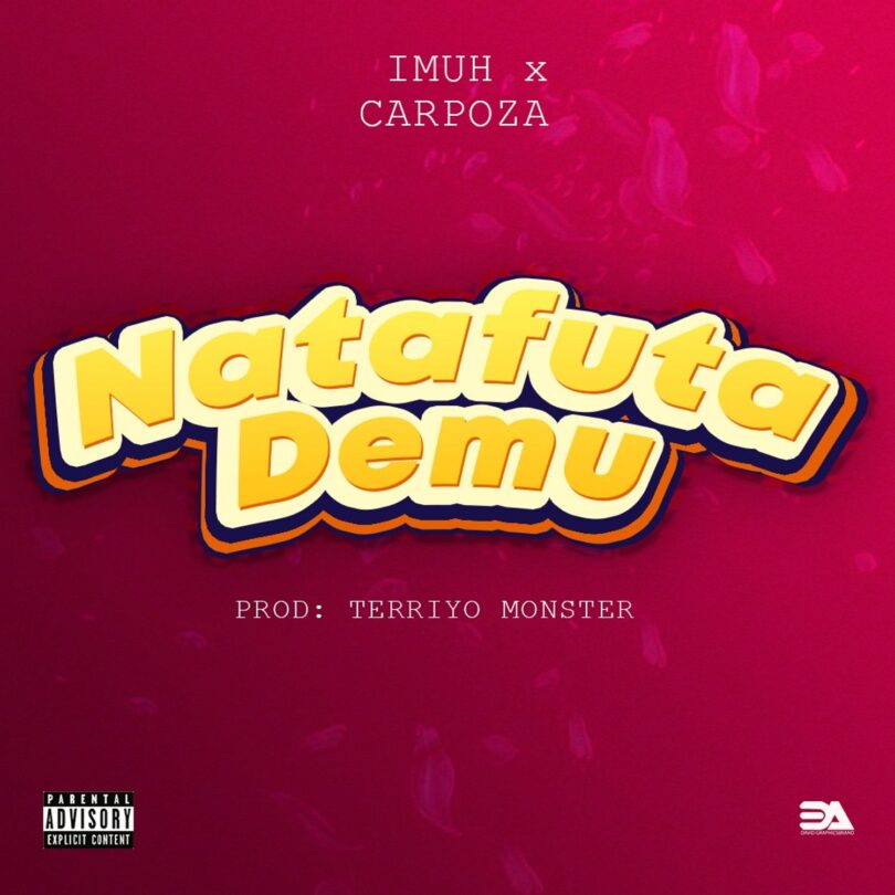 AUDIO Imuh Ft Carpoza - Natafuta demu MP3 DOWNLOAD