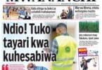 Magazeti ya leo August 23 – Habari kubwa katika Magazeti ya leo