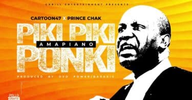 AUDIO Cartoon47 Ft Prince Chak - Piki Piki Ponki MP3 DOWNLOAD