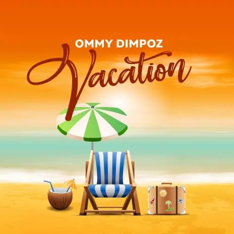 AUDIO Ommy Dimpoz - Vacation MP3 DOWNLOAD