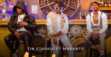 AUDIO Tin StarKid Ft Mabantu – My Lover MP3 DOWNLOAD